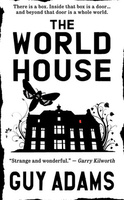 Гай Адамс — The World House