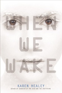 «When We Wake»