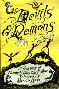 «Devils & Demons: A Treasury of Fiendish Tales Old & New»