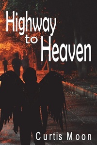 «Highway to Heaven»