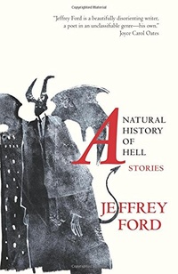 «A Natural History of Hell: Stories»