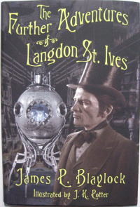 «The Further Adventures of Langdon St. Ives»