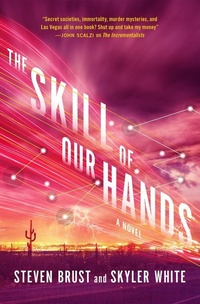«The Skill of Our Hands»