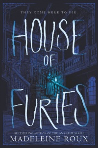 «House of Furies»