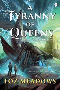 «A Tyranny of Queens»