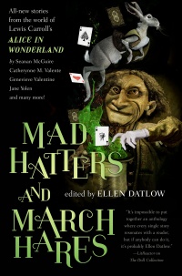 «Mad Hatters and March Hares: All-New Stories from the World of Lewis Carroll