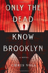 «Only the Dead Know Brooklyn»