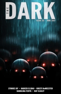 «The Dark, Issue 25, June 2017»