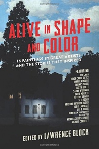 «Alive in Shape and Color: 16 Paintings by Great Artists and the Stories They Inspired»