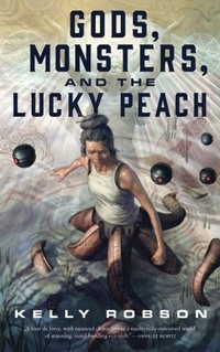 «Gods, Monsters and the Lucky Peach»