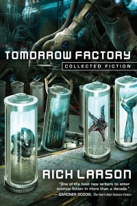 «Tomorrow Factory: Collected Fiction»
