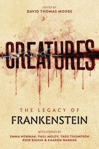 «Creatures: The Legacy of Frankenstein»