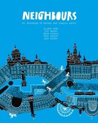 «Neighbours. An anthology of Russian and Finnish comics»
