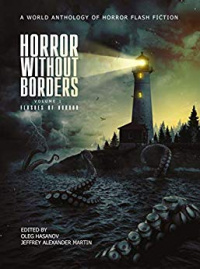 «Horror Without Borders: Volume 1: Flashes of Horror»
