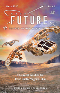 «Future Science Fiction Digest, Issue 6, March 2020»