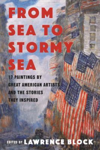 «From Sea to Stormy Sea: 17 Paintings by Great American Artists and the Stories They Inspired»