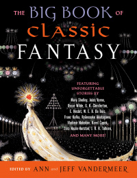 «The Big Book of Classic Fantasy»