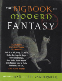 «The Big Book of Modern Fantasy»