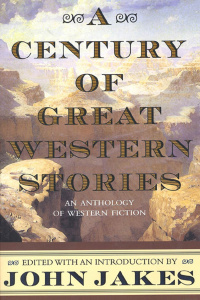 «A Century of Great Western Stories»
