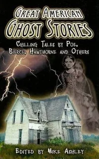 «Great American Ghost Stories»