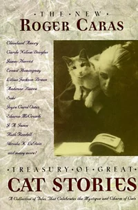 «The New Roger Caras Treasury of Great Cat Stories»