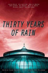 «Thirty Years of Rain»