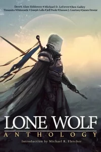 «Lone Wolf Anthology»