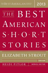 «The Best American Short Stories 2013»