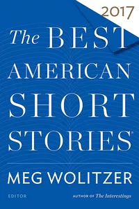 «The Best American Short Stories 2017»