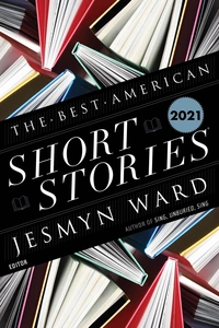 «The Best American Short Stories 2021»