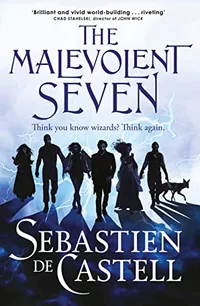 «The Malevolent Seven»