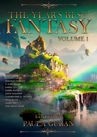 «The Year’s Best Fantasy: Volume 1»