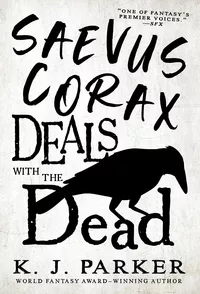 «Saevus Corax Deals With the Dead»