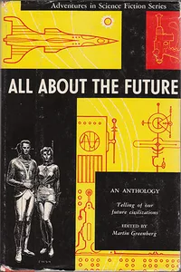 «All About the Future»