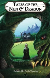 «Tales of the Nun & Dragon»