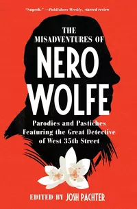 «The Misadventures of Nero Wolfe»