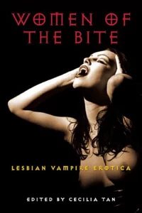 «Women of the Bite: Lesbian Vampire Erotica»