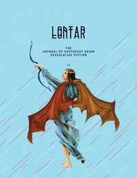 «Lontar: The Journal of Southeast Asian Speculative Fiction, #9»