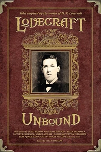 «Lovecraft Unbound»