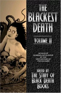 «The Blackest Death: Volume II»