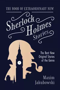 «The Book of Extraordinary New Sherlock Holmes Stories»