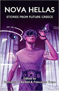 «Nova Hellas: Stories from Future Greece»