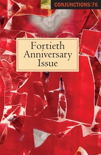 «Conjunctions: Fortieth Anniversary Issue»