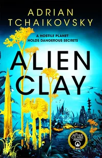 «Alien Clay»