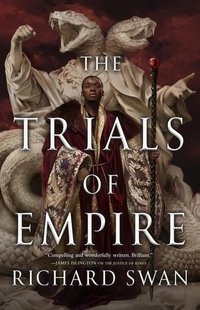 «The Trials of Empire»