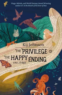 «The Privilege of the Happy End­ing»
