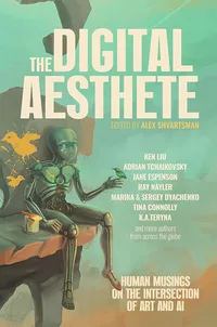 «The Digital Aesthete: Human Musings on the Intersection of Art and AI»