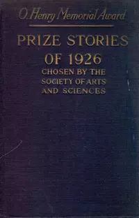 «O. Henry Memorial Award Prize Stories of 1926»