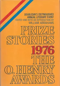 «Prize Stories 1976: The O. Henry Awards»