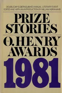«Prize Stories 1981: The O. Henry Awards»